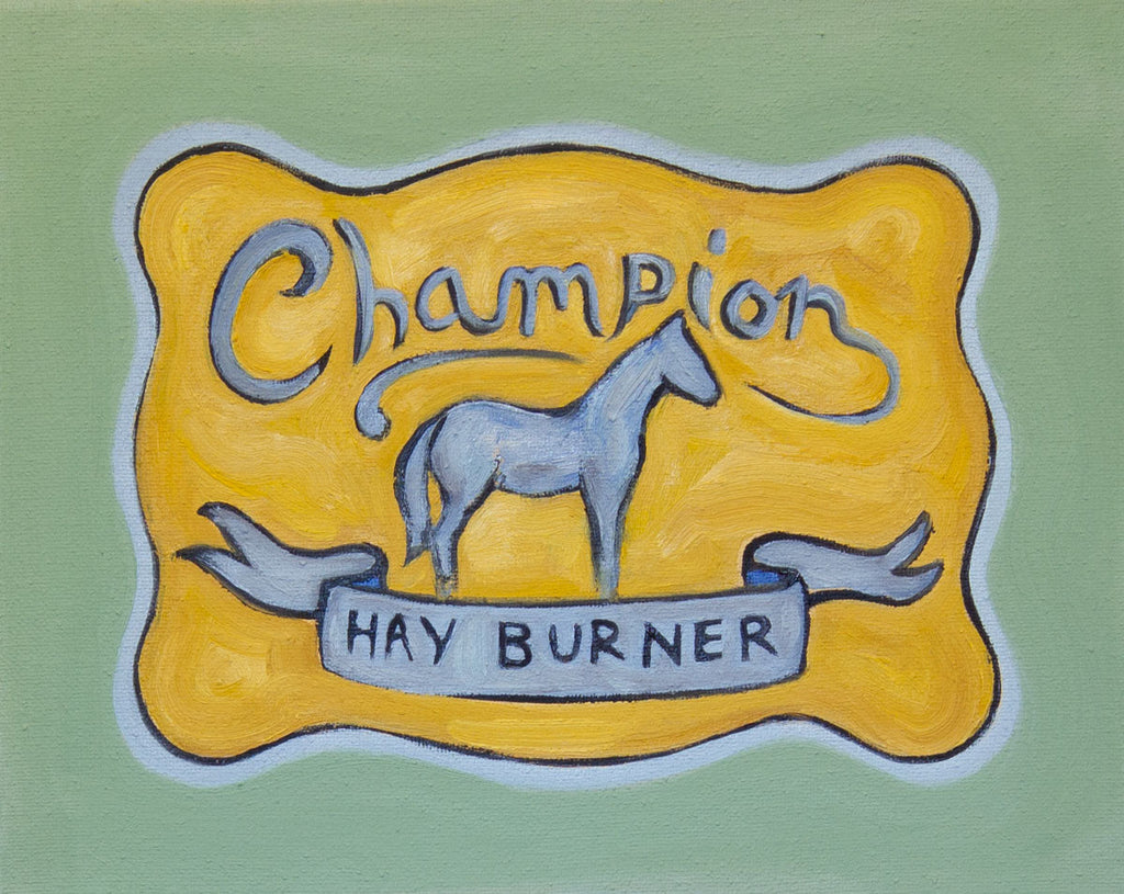 Champion hay burner - funny belt buckle painting by Gina Teichert